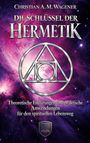 „Die Schlüssel der Hermetik“, Weltraum-Hintergrund mit geometrischem Symbol und Sternen. Logo unten.