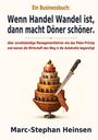 Marc-Stephan Heinsen: Wenn Handel Wandel ist, dann macht Döner schöner., Buch