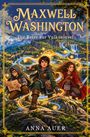 "Maxwell Washington: Die Reise zur Vulkaninsel" von Anna Auer. Drei Jugendliche in Abenteurerkleidung, Dinosaurier und Magie.