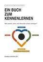 Text: "EIN BUCH ZUM KENNENLERNEN. Was passiert, wenn zwei Menschen einfach anfangen?" Grafik eines Herzkreises: "WAHRNEHMEN, HANDLEN, EINORDNEN, ENTSCHEIDEN". Autor: Dennis Besseler.