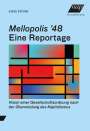 Jakob Schäfer: Mellopolis ¿48 - Eine Reportage, Buch
