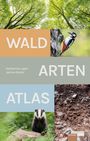 Titel: "WALD ARTEN ATLAS". Autoren: Katharina Lapin, Janine Oettel. Baumkrone, Specht, Dachs, Waldboden.