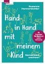 Susanne Hennerbichler: Hand in Hand mit meinem Kind, Buch