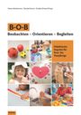 Luise Hollerer: B-O-B Beobachten - Orientieren - Begleiten, Buch
