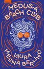 Laura Melina Berling: Medusa Beach Club, Buch