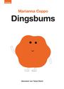 Text: "Marianna Coppo, Dingsbums, übersetzt von Tanja Raich." Illustration: Ein orangefarbenes, lächelndes Wesen mit Armen.