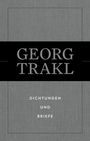 Georg Trakl: Dichtungen und Briefe, Buch