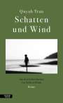 Quynh Tran: Schatten und Wind, Buch