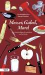 : Messer, Gabel, Mord, Buch