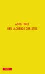 Adolf Holl: Der lachende Christus, Buch