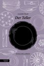 Annabelle Hirsch: Der Teller, Buch