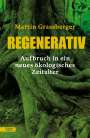 Martin Grassberger: Regenerativ, Buch
