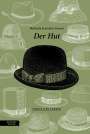 Michaela Feurstein-Prasser: Der Hut, Buch