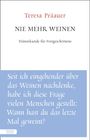 Teresa Präauer, "Nie mehr weinen", Tränenkunde für Fortgeschrittene. Frage: "Wann hast du das letzte Mal geweint?"