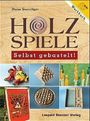 Dieter Gamsjäger: Holzspiele - Selbst gebastelt!, Buch