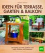 Michael R. Anderson: Ideen für Terrasse, Garten & Balkon, Buch