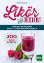 Andrew Schloss: Likör und mehr!, Buch