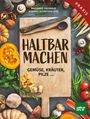 Marianne Obermair: Haltbar machen, Buch
