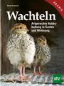 Heide Hasskerl: Wachteln, Buch