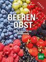 Andreas Fischerauer: Beerenobst, Buch