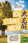 Die Texte im Bild lauten: "ICH STÄRKE MICH!", "Finde deine Kraftquellen, deine Rituale, deinen Weg!". Im Hintergrund steht ein Baum vor Bergkulisse.