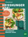 Tiffany Renoult: Heißhunger ade!, Buch
