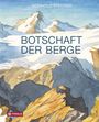 Reinhold Stecher: Botschaft der Berge, Buch