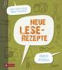 Maria Theresia Rössler: Neue Lese-Rezepte, Buch