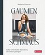 Melanie Schorno: Gaumenschmaus, Buch