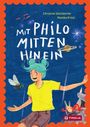Christine Steindorfer: Mit Philo mitten hinein, Buch