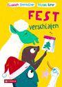 Titel: "Fest verschlafen". Autoren: Elisabeth Steinkellner, Michael Roher. Illustration: Tiere mit Weihnachtsdeko vor gelbem Hintergrund.