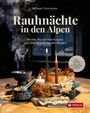 „Rauhnächte in den Alpen“ von Michaela Thöni-Kohler. Rituale, Räuchermischungen. Tisch mit Kerzen, Rauch und Gewürzen.