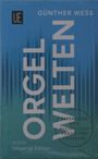 GÜNTHER WESS, ORGEL WELTEN, UE 26343, Universal Edition. Blaues Cover mit vertikalen Linien, kreisförmiger Text.