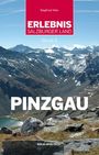 Siegfried Hetz: Erlebnis Salzburger Land Band 2: Pinzgau, Buch
