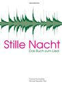 : Stille Nacht, Buch