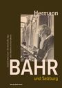 : Hermann Bahr und Salzburg, Buch