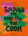 Luise Emilie Herke: Through The Book Till You Cook, Buch