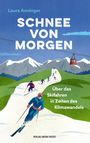Laura Anninger: Schnee von morgen, Buch