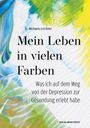 Michaela Lerchner: Mein Leben in vielen Farben, Buch