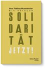 „Ein Versuch: Solidarität jetzt!“ von Nora Tödling-Musenbichler, Anton Pustet Verlag. Gelber Hintergrund.