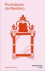 Claudia Pescatore: Prunkräume der Residenz in Salzburg, Buch