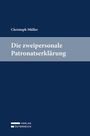 Christoph Müller: Die zweipersonale Patronatserklärung, Buch