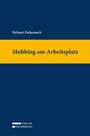 Helmut Ziehensack: Mobbing am Arbeitsplatz, Buch
