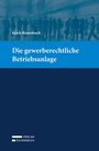 Erich Rosenbach: Die gewerberechtliche Betriebsanlage, Buch