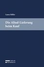 Titel: "Die Aliud-Lieferung beim Kauf" von Laura Höller. Dunkelblauer Hintergrund mit grauem Streifen. Logos unten.