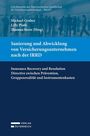Titel: Sanierung und Abwicklung von Versicherungsunternehmen nach der IRRD. Autoren: Michael Gruber, Lilly Plath, Thomas Stern.