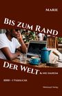"Bis zum Rand der Welt & nie daheim. 1000 + 1 Versuche. Marie. Weishaupt Verlag." Ein Mann mit Laptop im Café.