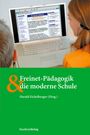 : Freinet-Pädagogik und die moderne Schule, Buch