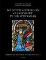 Günther Buchinger: Die mittelalterlichen Glasgemälde in der Steiermark, Buch