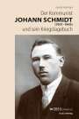 Gisela Hormayr: Der Kommunist Johann Schmidt (1901-1945) und sein Kriegstagebuch, Buch
